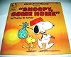 Snoopy, Come Home: Read-Along Book and Record