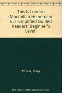 This Is London (Heinemann Guided Readers, Beginner Level)