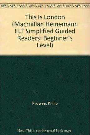 This Is London (Heinemann Guided Readers, Beginner Level) by Philip Prowse