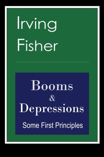 Booms & Depressions: Some First Principles