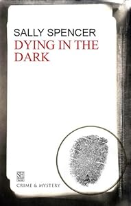 Dying in the Dark (Chief Inspector Woodend Mysteries)