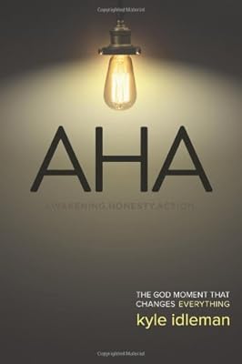 AHA: The God Moment That Changes Everything