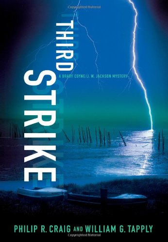 Third Strike: A Brady Coyne/J. W. Jackson Mystery by Philip R. Craig