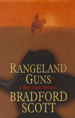 Rangeland Guns (Walt Slade Western) by Bradford Scott