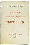 CARINE OU LA JEUNE FILLE FOLLE DE SON AME - TRIPES D'OR