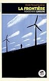 La frontière par Elodie Perraud