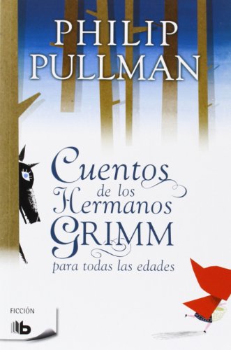 Cuentos de los hermanos Grimm by Philip Pullman