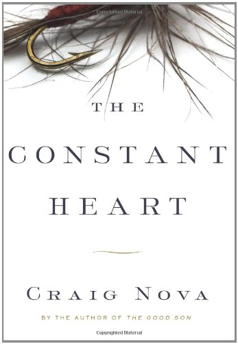 The Constant Heart by Craig Nova