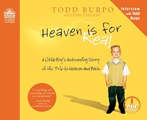 Heaven is for Real: A Little Boy's Astounding Story of His Trip to Heaven and Back