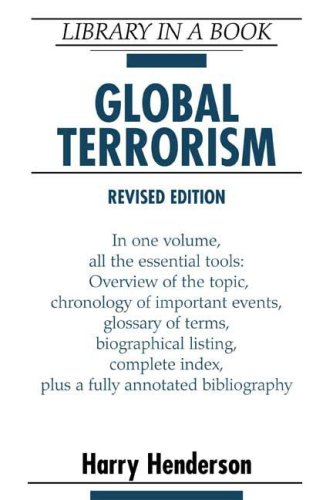 Global Terrorism, Revised Edition (Library in a Book) by Harry Henderson