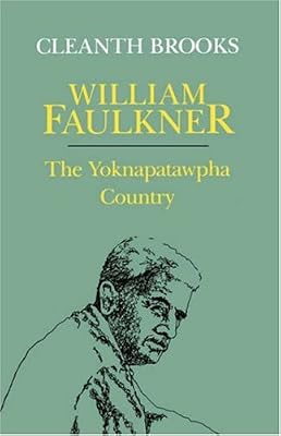 William Faulkner: The Yoknapatawpha Country