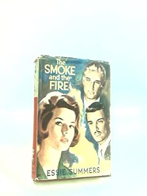The Smoke and the Fire
