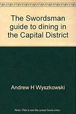 The Swordsman guide to dining in the Capital District