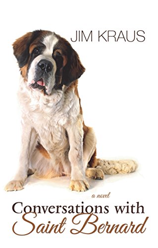 Conversations with Saint Bernard by Jim Kraus