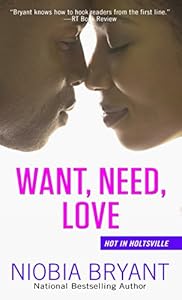 Want Need Love by Niobia Bryant