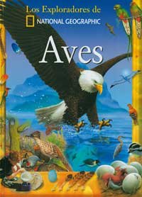 Aves (Exploradores de National Geographic) (Spanish Edition) by National Geographic