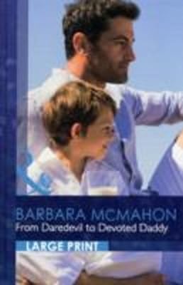 From Daredevil to Devoted Daddy