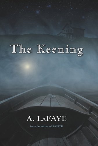 The Keening by A. LaFaye