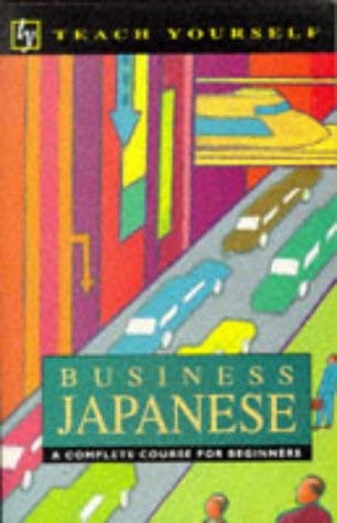 Business Japanese (Teach Yourself) by Michael Jenkins