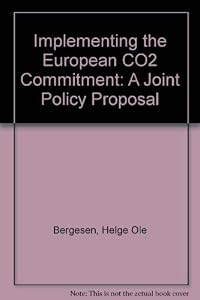 Implementing European Co2 Commitments: A Joint Policy Proposal
