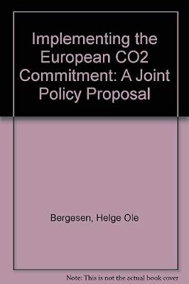Implementing European Co2 Commitments: A Joint Policy Proposal