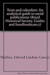 Texts and Calendars: An Analytical Guide to Serial Publications