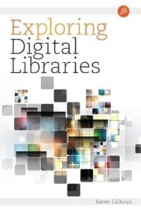 Exploring Digital Libraries