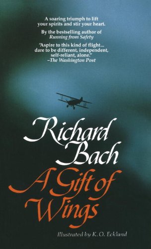 A Gift of Wings by Richard Bach