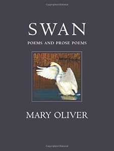 Swan: Poems and Prose Poems