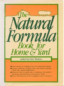 The Natural Formula Book for Home & Yard
