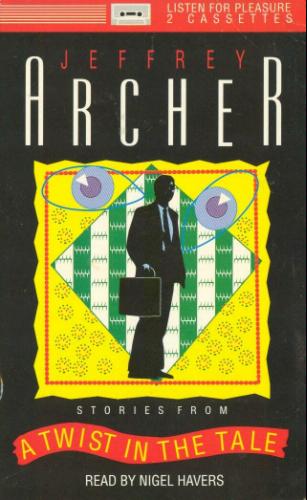 A Twist in the Tale (Audio Cassette Edition) by Jeffrey Archer