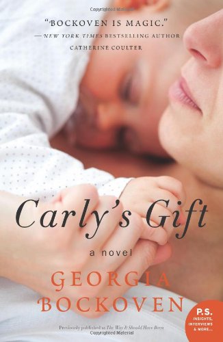 Carly's Gift: A Novel by Georgia Bockoven