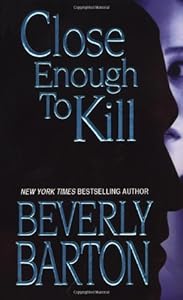 Close Enough To Kill