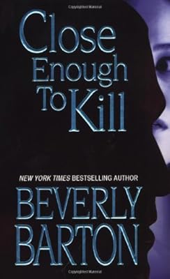 Close Enough To Kill