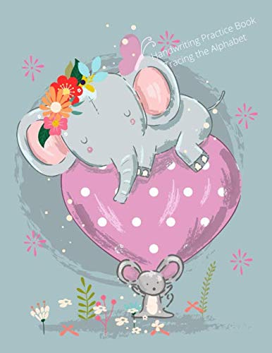 Handwriting Practice Book Tracing the Alphabet: For pre-school age kids or people just learning to write in English -Large size 8.5×11 in by Bejman