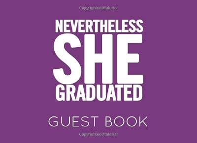 Nevertheless She Graduated Guest Book: Purple Graduation Blank Guest Book to Sign In for family and friends