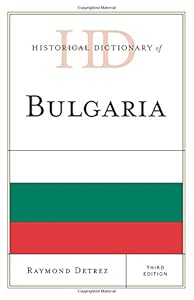 Historical Dictionary of Bulgaria