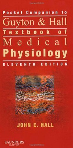 Pocket Companion to Guyton & Hall Textbook of Medical Physiology 11th Edition (Book Only) Paperback by John Hall