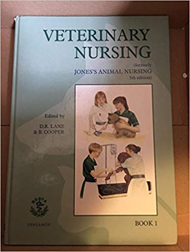 Veterinary nursing by Bruce V Jones ; DR Lane and B Cooper