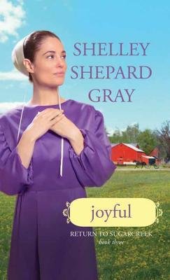 Joyful by Shelley Shepard Gray
