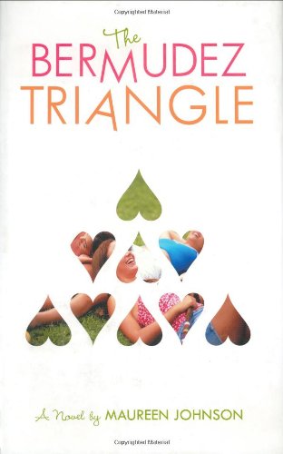 The Bermudez Triangle by Maureen Johnson