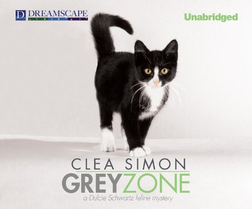 Grey Zone: A Dulcie Schwartz Feline Mystery by Clea Simon