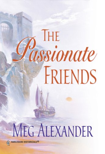 The Passionate Friends by Meg Alexander