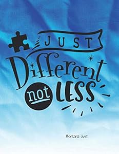 Different Not Less by Montana June