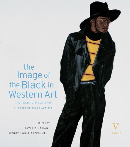 The Image of the Black in Western Art, Volume V: The Twentieth Century, Part 2: The Rise of Black Artists by David Bindman