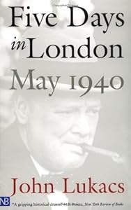 Five Days in London: May 1940