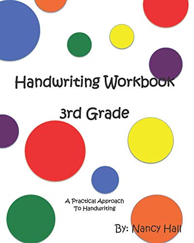 Handwriting Workbook 3rd Grade (A Practical Approach to Handwriting) by Nancy Hall