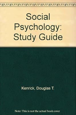 Study Guide for Social Psychology: Unravelling the Mystery