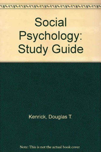 Study Guide for Social Psychology: Unravelling the Mystery by Angela D. Bryan