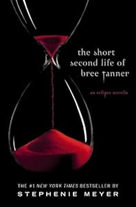 The Short Second Life of Bree Tanner: An Eclipse Novella